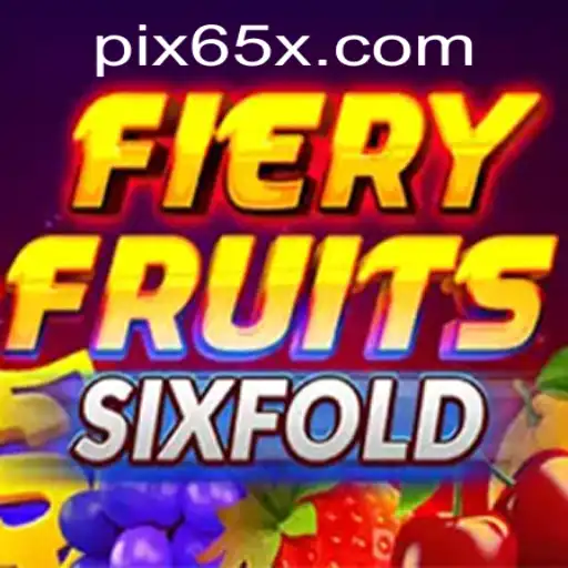 FieryFruitsSixFold: An Exciting Expedition into a Fruitful Fantasy