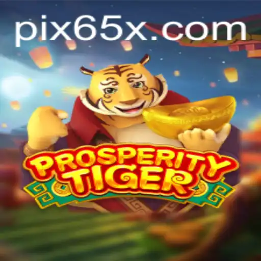 Unveiling ProsperityTiger: An Intriguing New Adventure