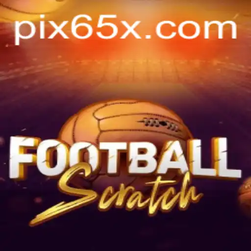 Discover the Excitement of FootballScratch and the Role of 65X.COM