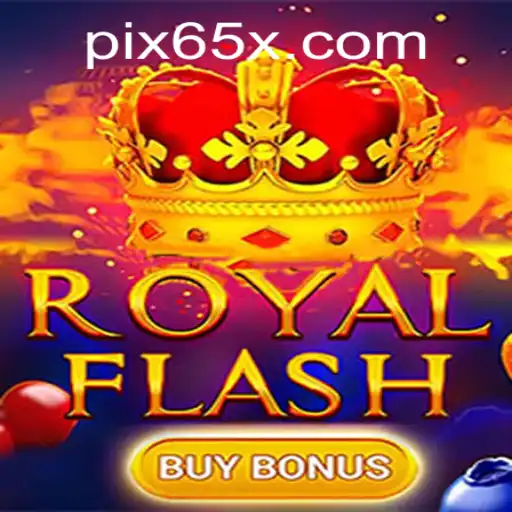 Experience the Thrills of RoyalFlashBuyBonus on 65X.COM